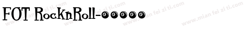 FOT RocknRoll字体转换